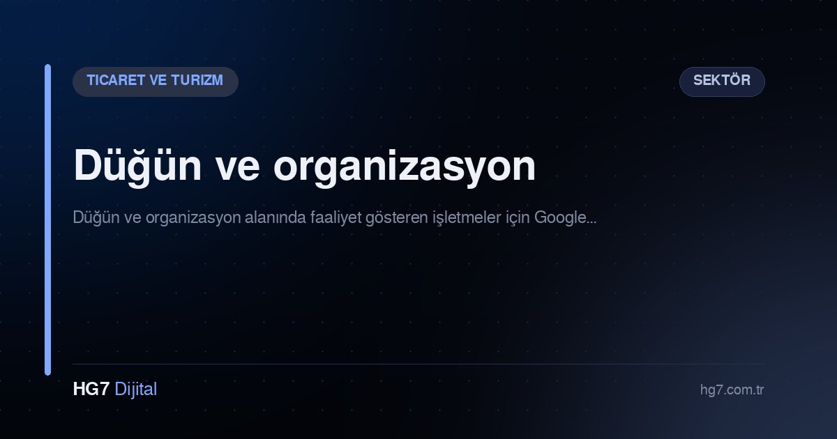 Düğün ve organizasyon