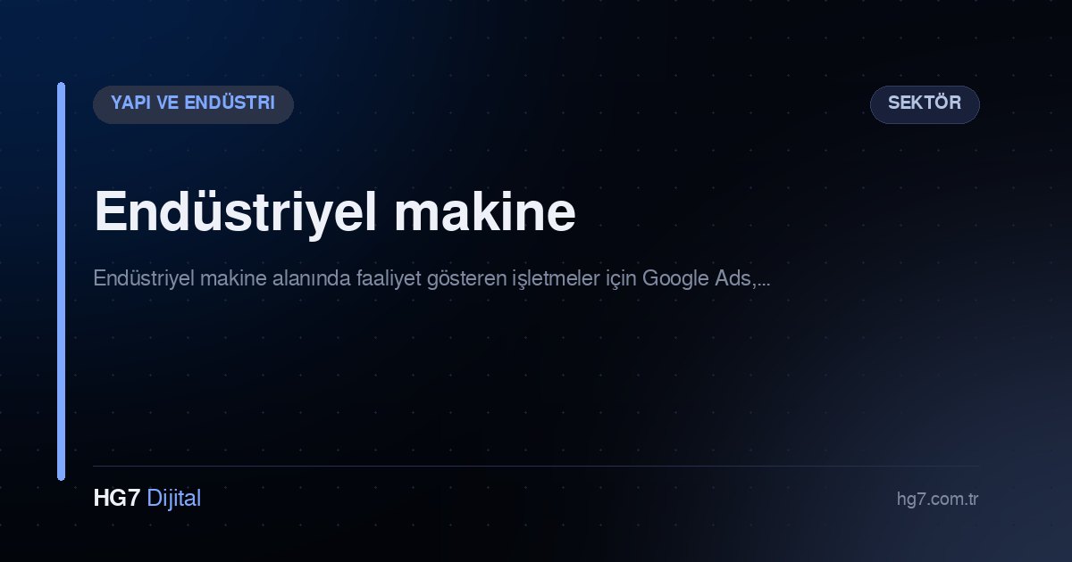 Endüstriyel makine