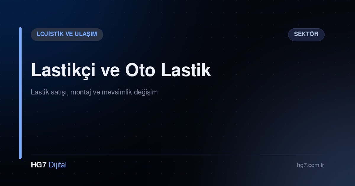 Lastikçi ve Oto Lastik