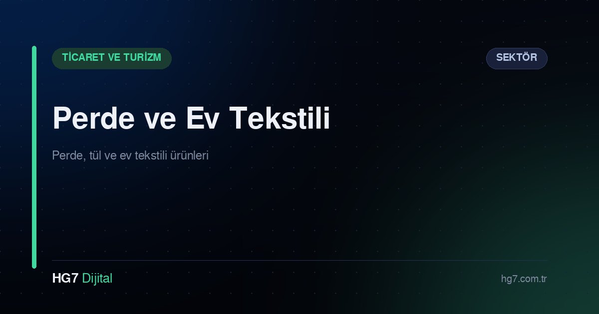 Perde ve Ev Tekstili
